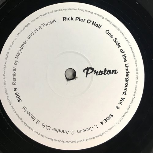 Rick Pier O'Neil - One Side of the Underground, Vol. 2 [PROTON0409]